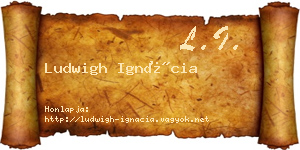 Ludwigh Ignácia névjegykártya